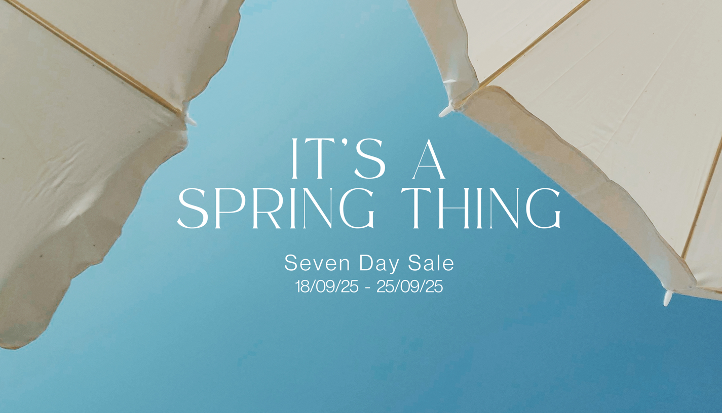Our Spring Sale - 1 Week Only!